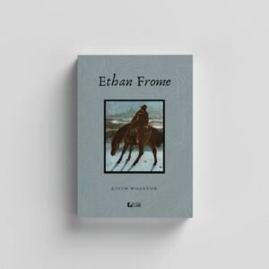 ETHAN FROME